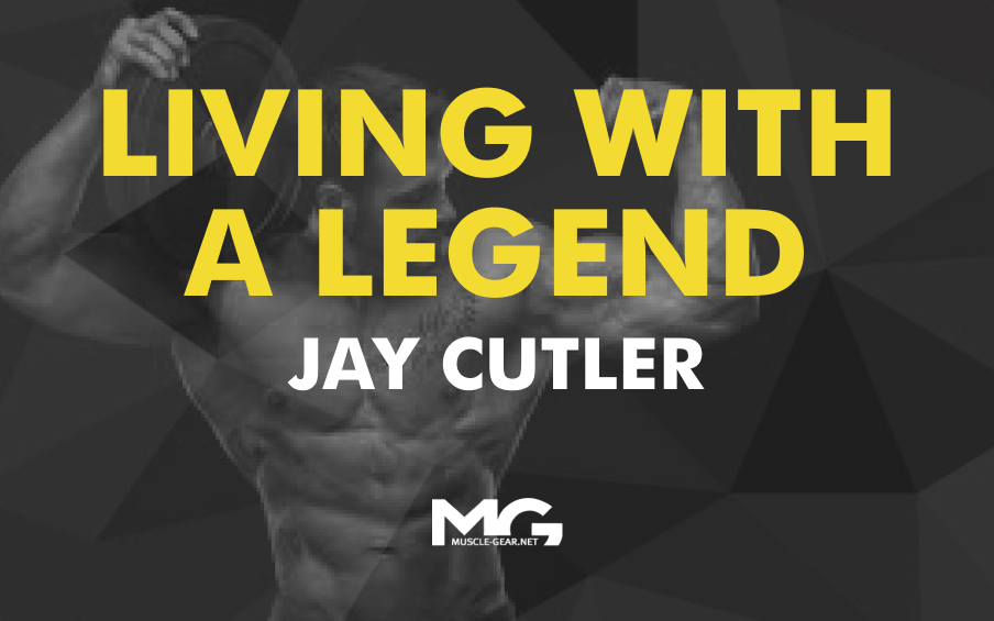 Living With A Legend: Jay Cutler
