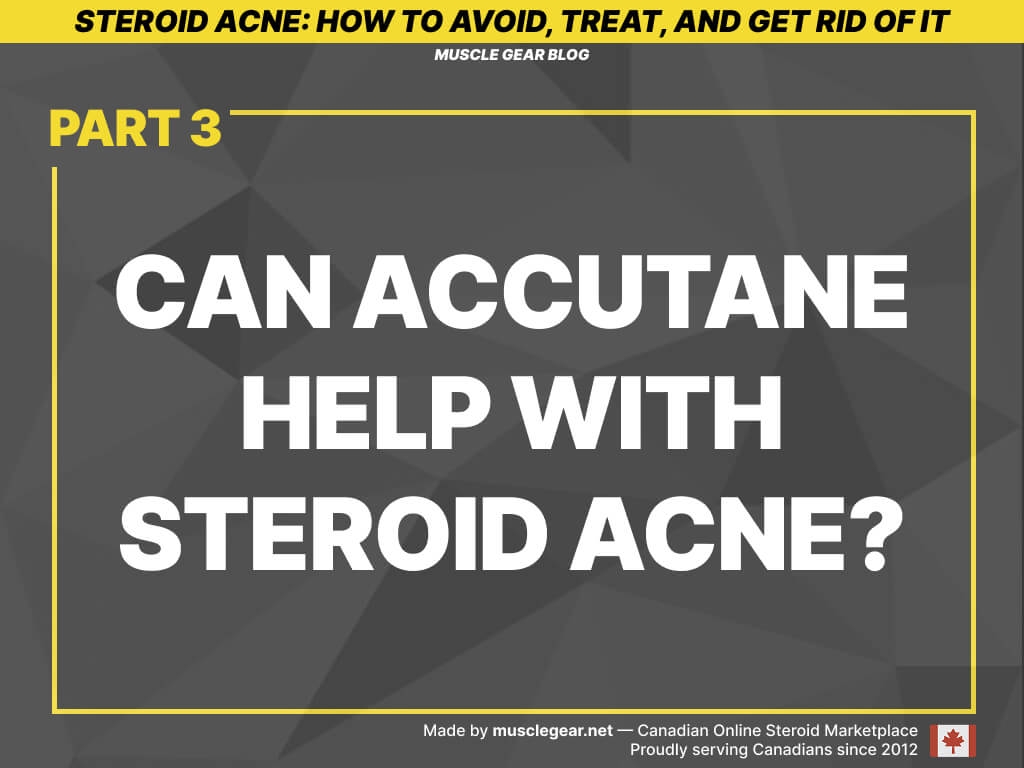 Can Accutane help with steroid acne