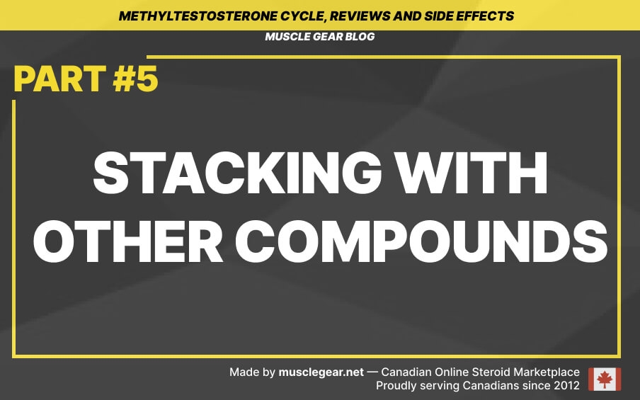 Methyltestosterone stacks